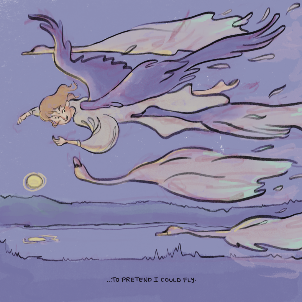 ... to pretend I could fly.